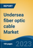 Undersea fiber optic cable Market - Global Industry Size, Share, Trends, Opportunity, and Forecast, 2018-2028F- Product Image