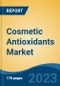 Cosmetic Antioxidants Market - Global Industry Size, Share, Trends, Opportunity, and Forecast, 2018-2028F - Product Thumbnail Image