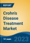 Crohn's Disease Treatment Market - Global Industry Size, Share, Trends, Opportunity, and Forecast, 2018-2028F - Product Image