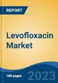 Levofloxacin Market - Global Industry Size, Share, Trends, Opportunity, and Forecast, 2018-2028F- Product Image