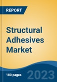 Structural Adhesives Market - Global Industry Size, Share, Trends, Opportunity, and Forecast, 2018-2028F- Product Image