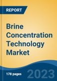 Brine Concentration Technology Market - Global Industry Size, Share, Trends, Opportunity, and Forecast, 2018-2028F- Product Image
