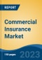 Commercial Insurance Market - Global Industry Size, Share, Trends, Opportunity, and Forecast, 2018-2028F - Product Thumbnail Image
