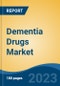 Dementia Drugs Market - Global Industry Size, Share, Trends, Opportunity, and Forecast, 2018-2028F - Product Thumbnail Image