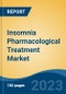 Insomnia Pharmacological Treatment Market - Global Industry Size, Share, Trends, Opportunity, and Forecast, 2018-2028F - Product Thumbnail Image
