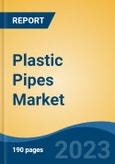 Plastic Pipes Market - Global Industry Size, Share, Trends, Opportunity, and Forecast, 2018-2028F- Product Image