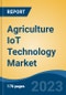 Agriculture IoT Technology Market - Global Industry Size, Share, Trends, Opportunity, and Forecast, 2018-2028F - Product Thumbnail Image