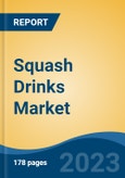 Squash Drinks Market - Global Industry Size, Share, Trends, Opportunity, and Forecast, 2018-2028F- Product Image
