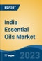 India Essential Oils Market, By Region, Competition Forecast and Opportunities, 2019-2029F - Product Thumbnail Image