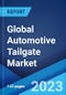 Global Automotive Tailgate Market: Industry Trends, Share, Size, Growth, Opportunity and Forecast 2023-2028 - Product Thumbnail Image