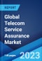 Global Telecom Service Assurance Market Report by Operator, Solution, Deployment, Organization Size, and Region 2023-2028 - Product Thumbnail Image