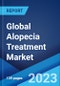 Global Alopecia Treatment Market: Industry Trends, Share, Size, Growth, Opportunity and Forecast 2023-2028 - Product Thumbnail Image