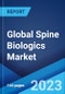 Global Spine Biologics Market Report by Product, Surgery Type, End User, and Region 2023-2028 - Product Thumbnail Image