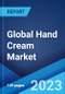 Global Hand Cream Market: Industry Trends, Share, Size, Growth, Opportunity and Forecast 2023-2028 - Product Thumbnail Image