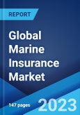 Global Marine Insurance Market: Industry Trends, Share, Size, Growth, Opportunity and Forecast 2023-2028- Product Image
