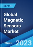 Global Magnetic Sensors Market: Industry Trends, Share, Size, Growth, Opportunity and Forecast 2023-2028- Product Image