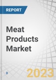 Meat Products Market by Animal (Beef, Pork, Poultry), Type (Processed, Frozen, Canned/Preserved, Chilled, Fresh), Distribution Channel (Retail, Food Service, E-Commerce), Nature, Packaging, and Region - Global Forecast to 2028- Product Image