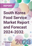 South Korea Food Service Market Report and Forecast 2024-2032- Product Image