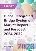 Global Integrated Bridge Systems Market Report and Forecast 2024-2032- Product Image