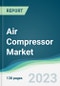 Air Compressor Market Forecasts from 2023 to 2028 - Product Thumbnail Image