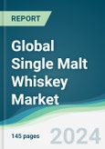 Global Single Malt Whiskey Market Forecasts from 2023 to 2028- Product Image