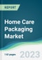 Home Care Packaging Market Forecasts from 2023 to 2028 - Product Image
