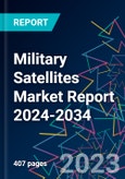 Military Satellites Market Report 2024-2034- Product Image