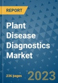 Plant Disease Diagnostics Market - Global Industry Analysis, Size, Share, Growth, Trends, and Forecast 2031 - By Product, Technology, Grade, Application, End-user, Region: (North America, Europe, Asia Pacific, Latin America and Middle East and Africa)- Product Image