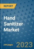 Hand Sanitizer Market - Global Industry Analysis, Size, Share, Growth, Trends, and Forecast 2031 - By Product, Technology, Grade, Application, End-user, Region: (North America, Europe, Asia Pacific, Latin America and Middle East and Africa)- Product Image