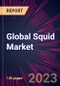 Global Squid Market 2024-2028 - Product Thumbnail Image