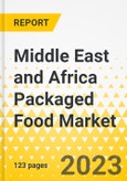 Middle East and Africa Packaged Food Market: A Regional and Country Level Analysis, 2023-2033- Product Image
