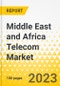 Middle East and Africa Telecom Market: A Regional and Country Level Analysis, 2023-2033 - Product Image