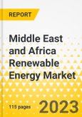 Middle East and Africa Renewable Energy Market - A Regional and Country Level Analysis, 2023-2033- Product Image