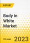 Body in White Market: A Global and Regional Analysis, 2023-2033 - Product Thumbnail Image