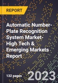 2024 Global Forecast for Automatic Number-Plate Recognition (Anpr) System Market (2025-2030 Outlook)-High Tech & Emerging Markets Report- Product Image