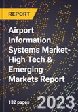 2024 Global Forecast for Airport Information Systems (Ais) Market (2025-2030 Outlook)-High Tech & Emerging Markets Report- Product Image