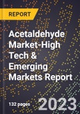 2024 Global Forecast for Acetaldehyde Market (2025-2030 Outlook)-High Tech & Emerging Markets Report- Product Image