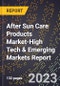2024 Global Forecast for After Sun Care Products Market (2025-2030 Outlook)-High Tech & Emerging Markets Report - Product Image