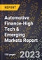 2024 Global Forecast for Automotive Finance (2025-2030 Outlook)-High Tech & Emerging Markets Report - Product Image