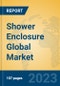 Shower Enclosure Global Market Insights 2023, Analysis and Forecast to 2028, by Manufacturers, Regions, Technology, Application, Product Type - Product Image