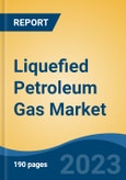 Liquefied Petroleum Gas Market - Global Industry Size, Share, Trends, Opportunity, and Forecast, 2018-2028F- Product Image