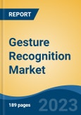 Gesture Recognition Market - Global Industry Size, Share, Trends, Opportunity, and Forecast, 2018-2028F- Product Image
