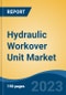 Hydraulic Workover Unit Market - Global Industry Size, Share, Trends, Opportunity, and Forecast, 2018-2028F - Product Image
