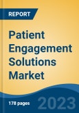 Patient Engagement Solutions Market - Global Industry Size, Share, Trends, Opportunity, and Forecast, 2018-2028F- Product Image