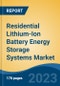 Residential Lithium-Ion Battery Energy Storage Systems Market - Global Industry Size, Share, Trends, Opportunity, and Forecast, 2018-2028F - Product Image