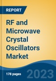 RF and Microwave Crystal Oscillators Market - Global Industry Size, Share, Trends, Opportunity, and Forecast, 2018-2028F- Product Image