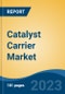 Catalyst Carrier Market - Global Industry Size, Share, Trends, Opportunity, and Forecast, 2018-2028F - Product Thumbnail Image
