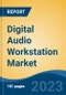 Digital Audio Workstation Market - Global Industry Size, Share, Trends, Opportunity, and Forecast, 2018-2028F - Product Thumbnail Image