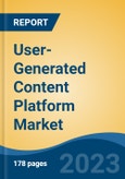 User-Generated Content Platform Market - Global Industry Size, Share, Trends, Opportunity, and Forecast, 2018-2028F- Product Image