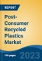 Post-Consumer Recycled Plastics Market - Global Industry Size, Share, Trends, Opportunity, and Forecast, 2018-2028F - Product Image
